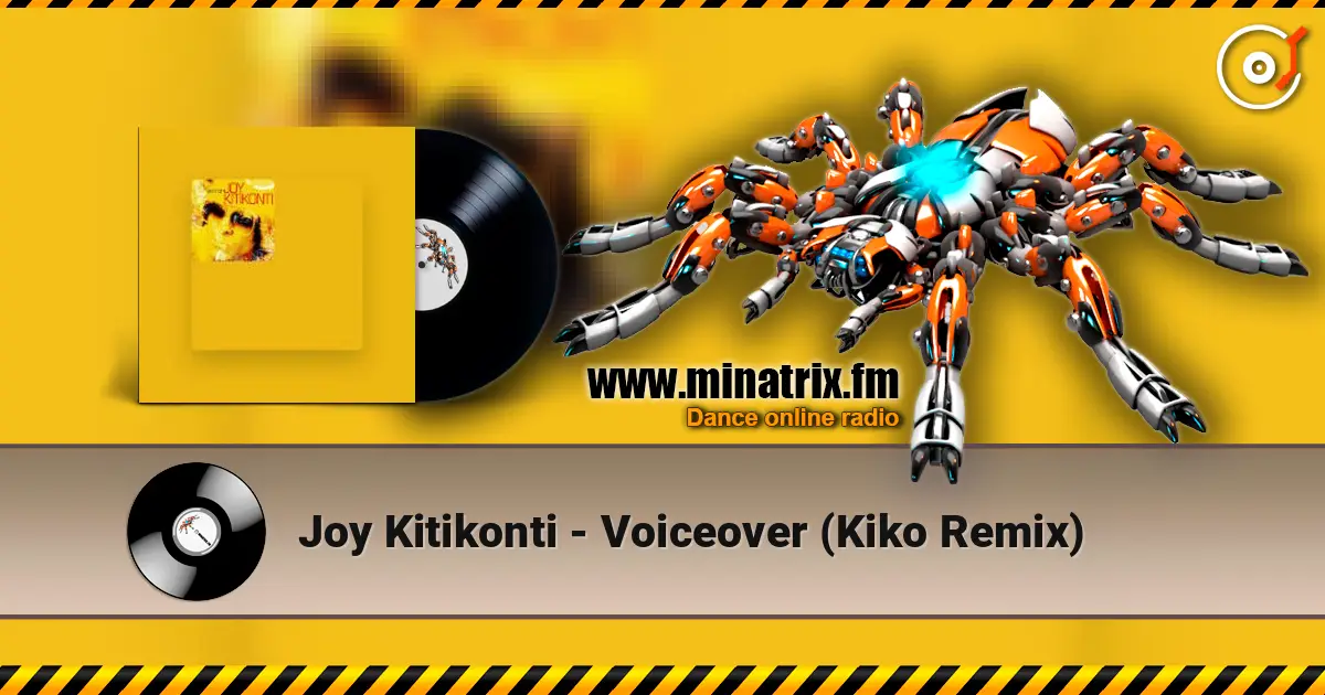 Joy Kitikonti - Voiceover (Kiko Remix) listen online in high quality | Minatrix.FM