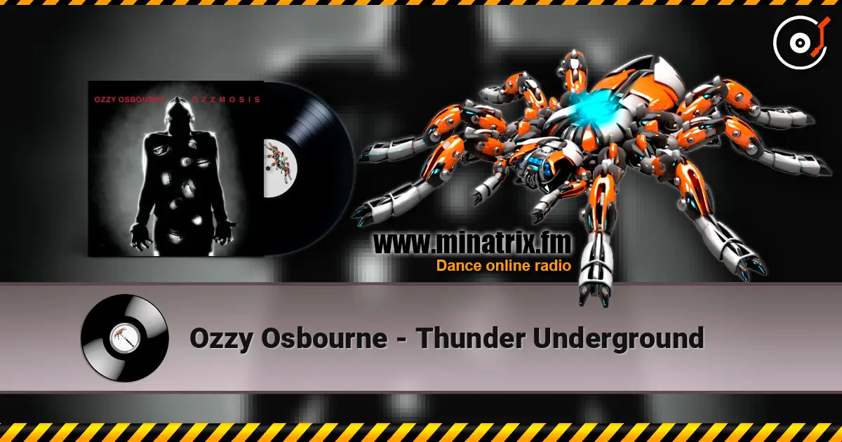 Ozzy Osbourne - Thunder Underground listen online in high quality | Minatrix.FM