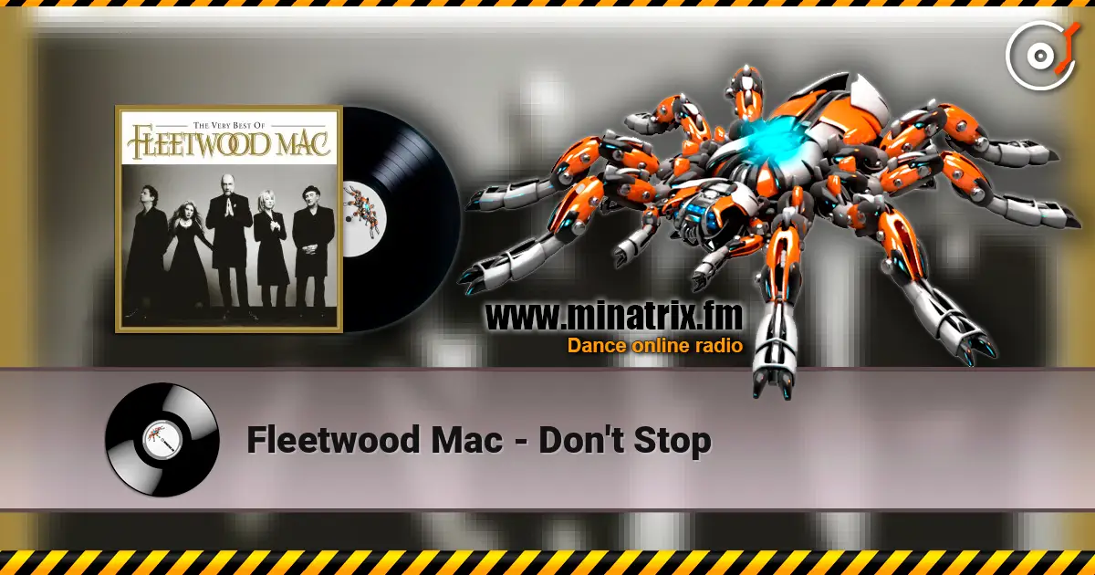 Fleetwood Mac - Don't Stop listen online in high quality | Minatrix.FM