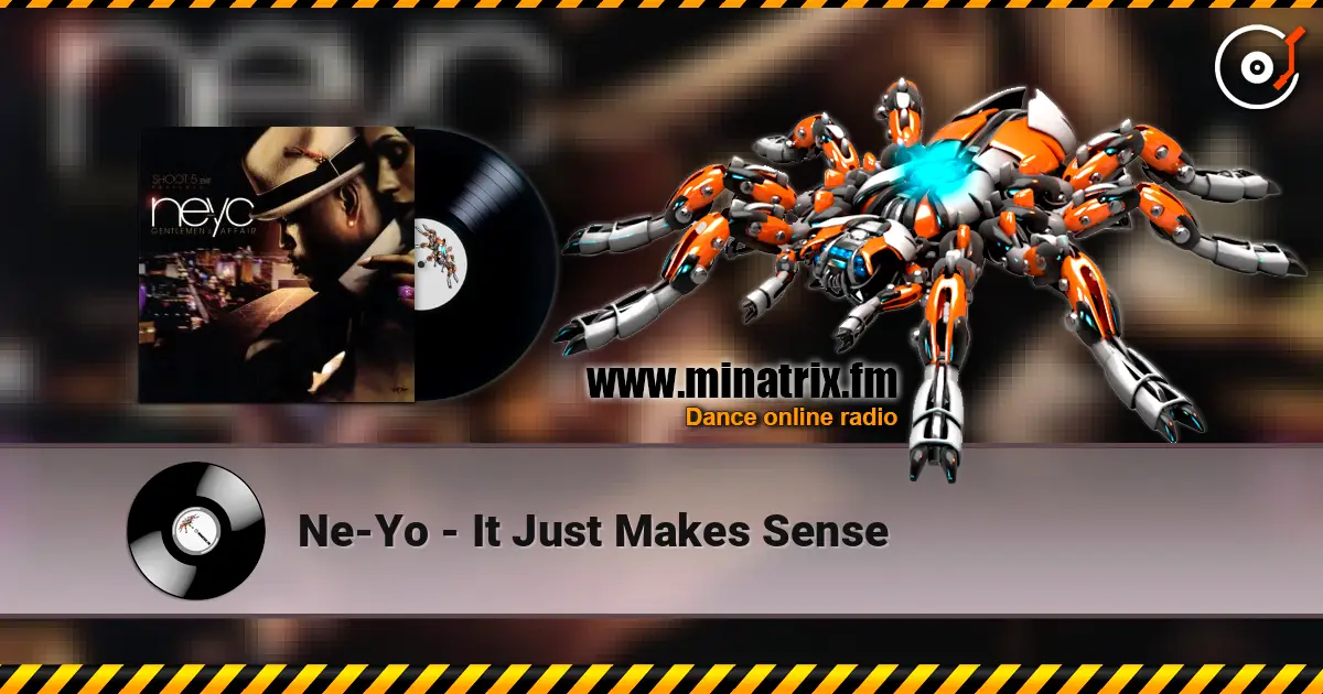 Ne-Yo - It Just Makes Sense listen online in high quality | Minatrix.FM