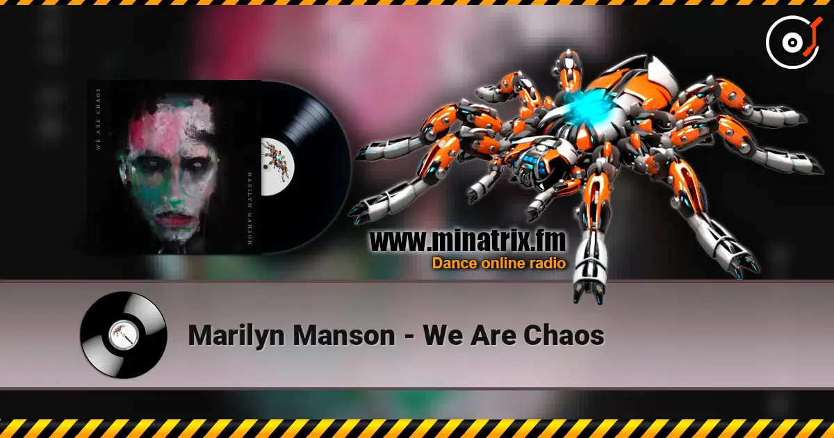 Marilyn Manson - We Are Chaos listen online in high quality | Minatrix.FM