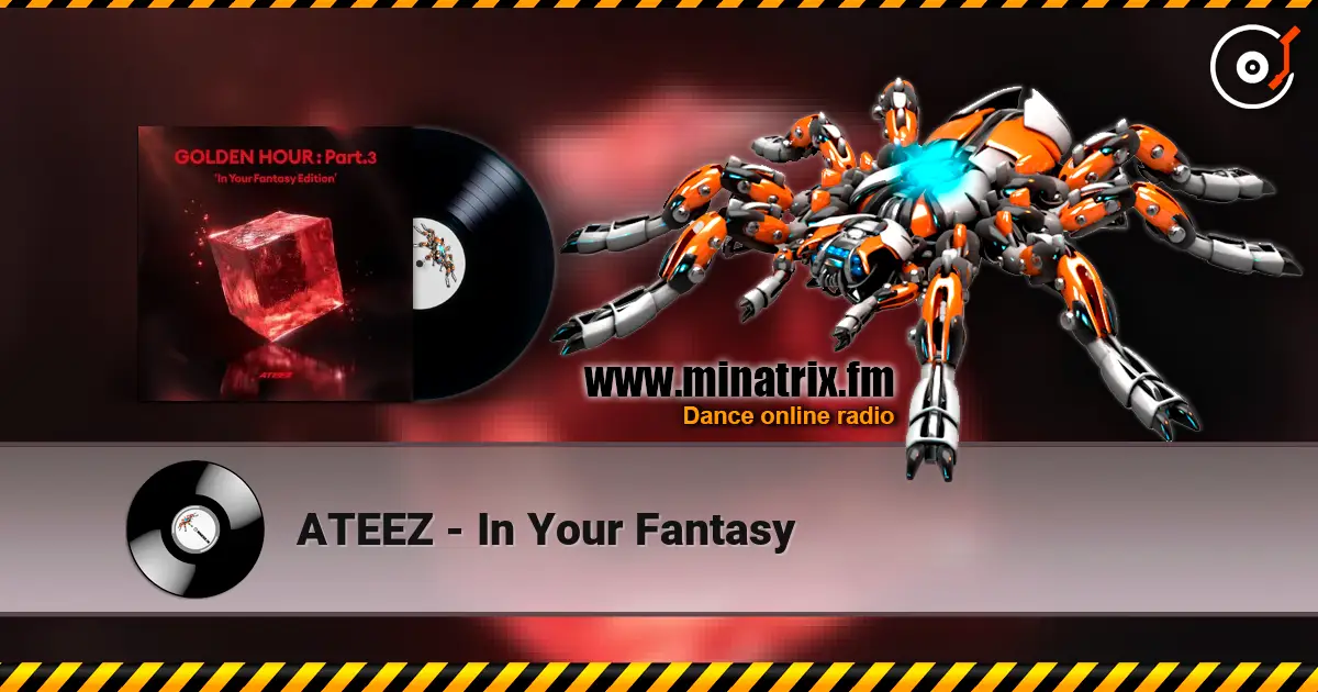 ATEEZ - In Your Fantasy слухати онлайн у високій якості | Minatrix.FM