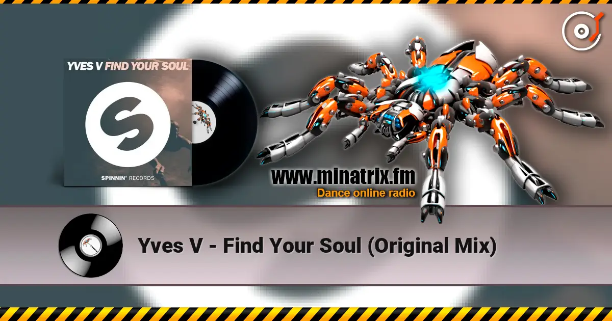 Yves V - Find Your Soul (Original Mix) listen online in high quality | Minatrix.FM