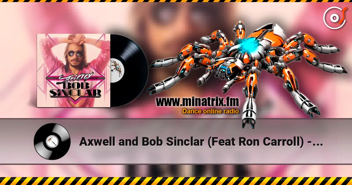 Axwell and Bob Sinclar (Feat Ron Carroll) - What a wonderful world listen online in high quality | Minatrix.FM