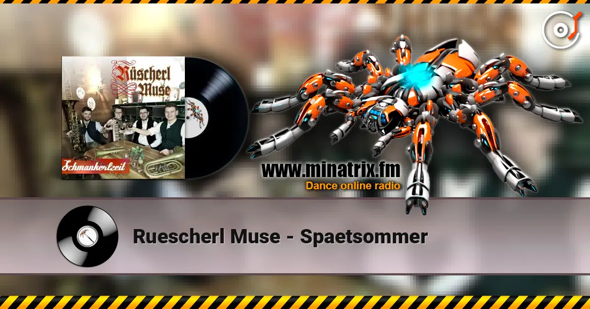 Ruescherl Muse - Spaetsommer listen online in high quality | Minatrix.FM