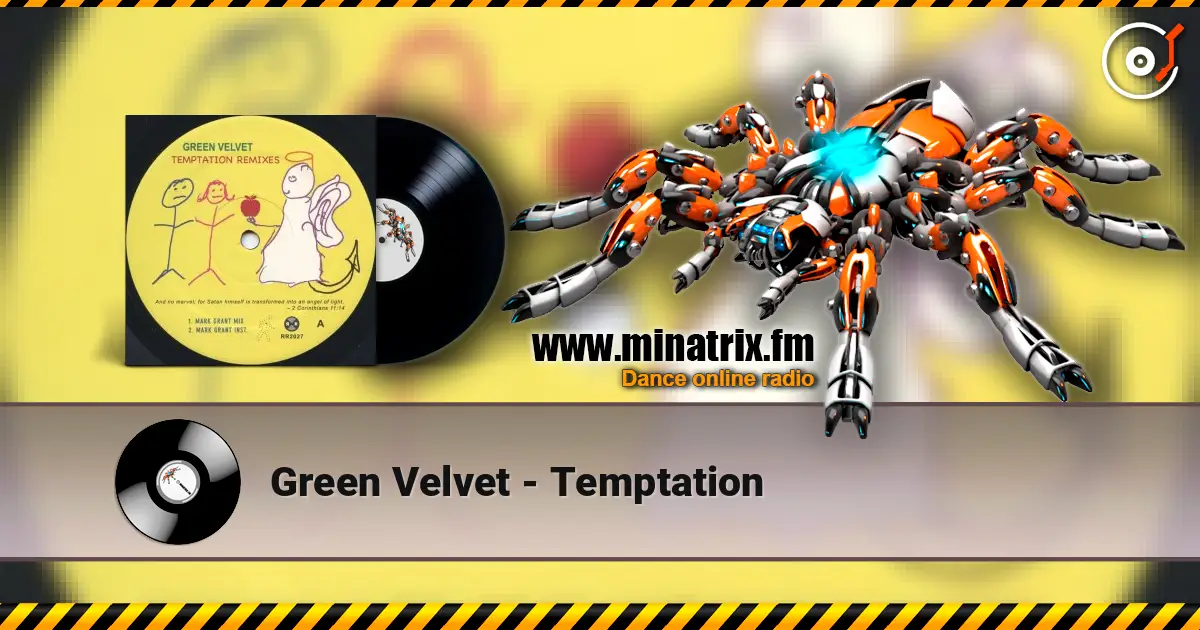 Green Velvet - Temptation listen online in high quality | Minatrix.FM