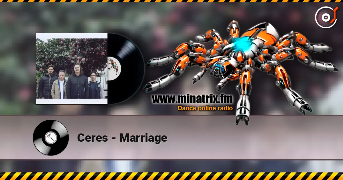 Ceres - Marriage listen online in high quality | Minatrix.FM