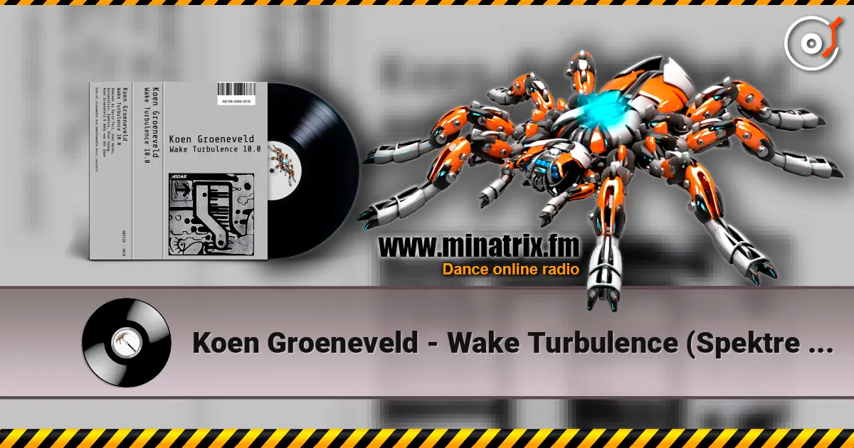 Koen Groeneveld - Wake Turbulence (Spektre Remix) listen online in high quality | Minatrix.FM