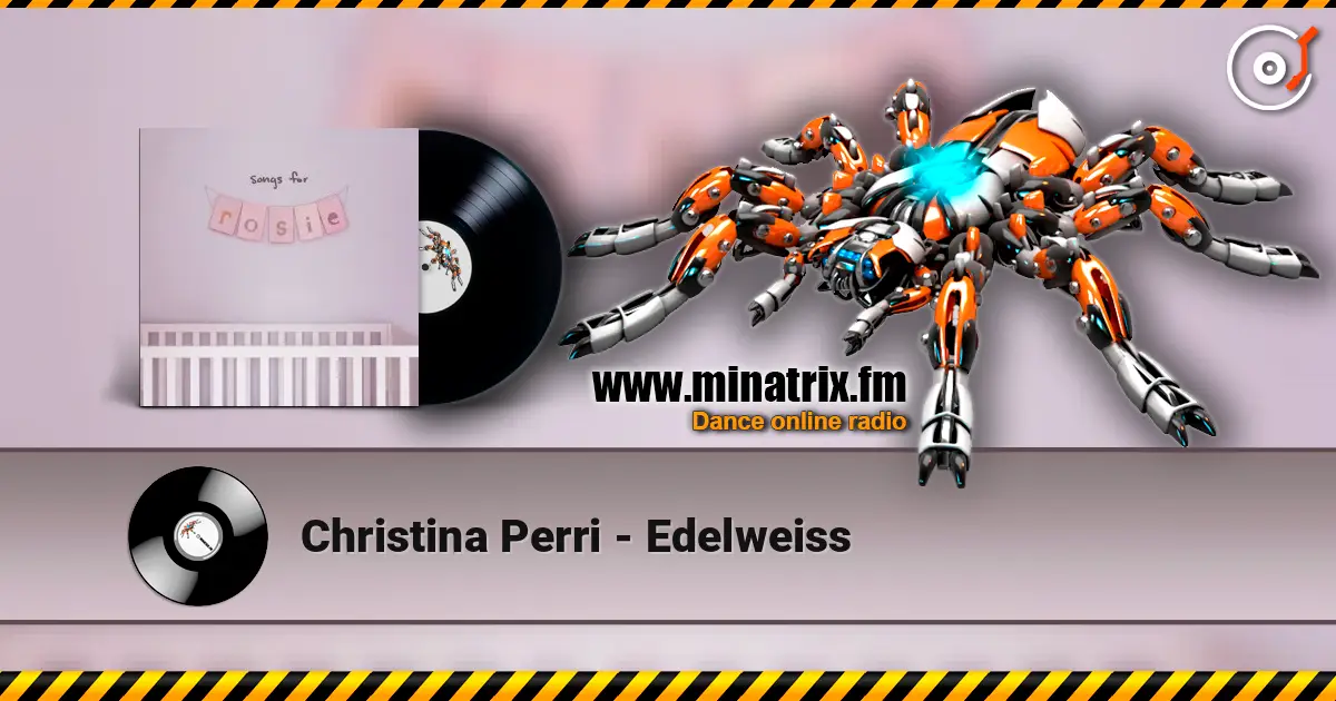 Christina Perri - Edelweiss listen online in high quality | Minatrix.FM