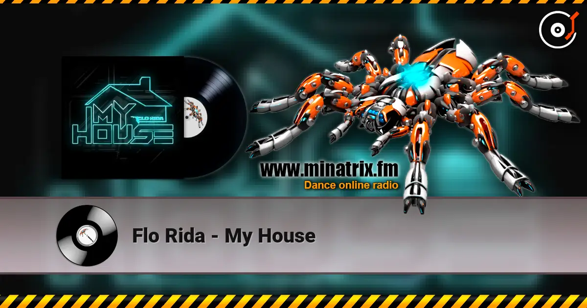Flo Rida - My House listen online in high quality | Minatrix.FM