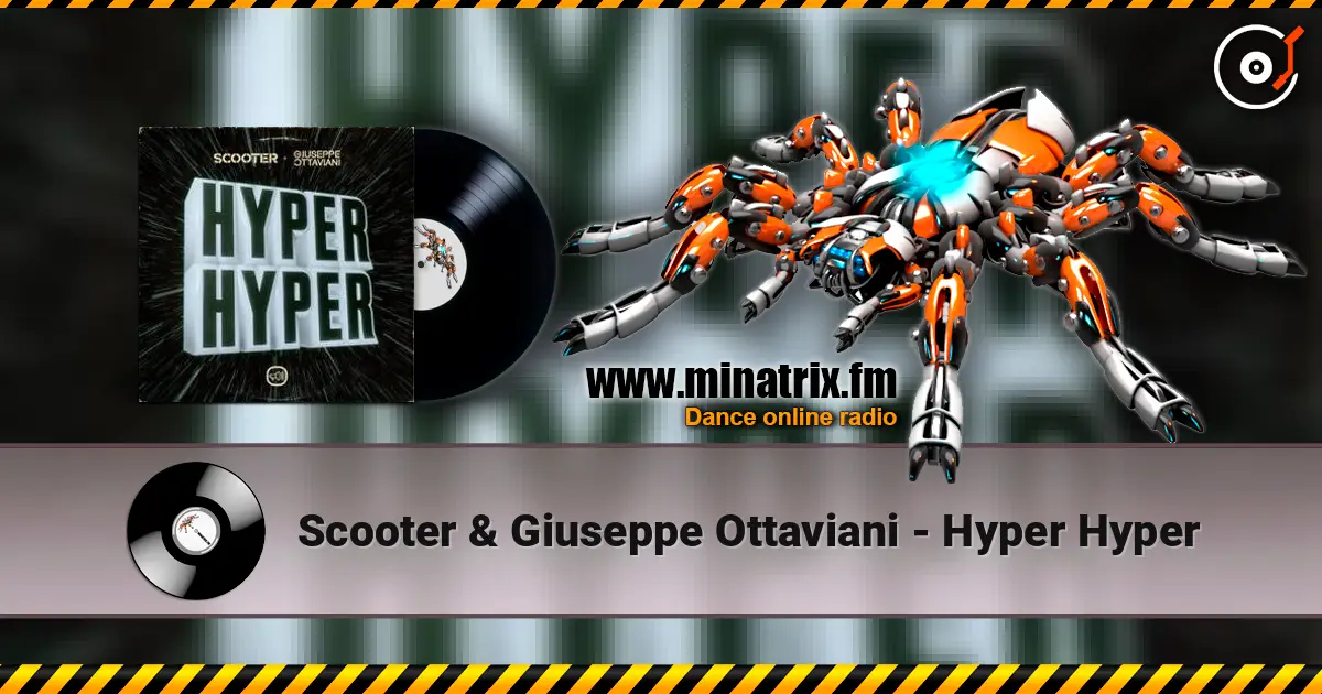 Scooter & Giuseppe Ottaviani - Hyper Hyper listen online in high quality | Minatrix.FM