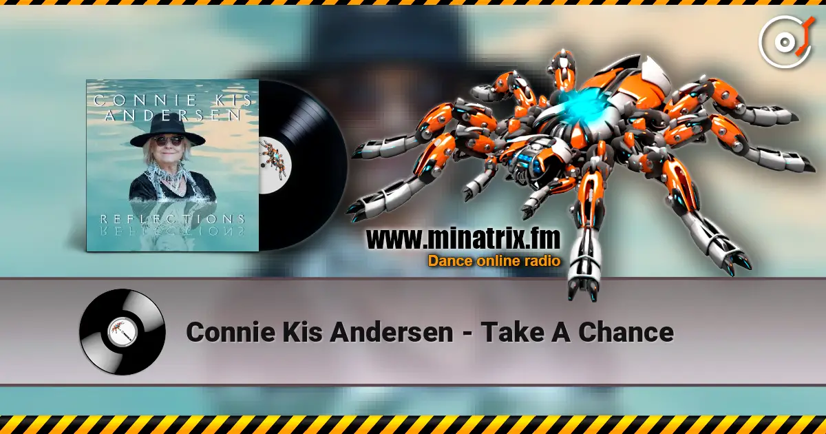 Connie Kis Andersen - Take A Chance listen online in high quality | Minatrix.FM