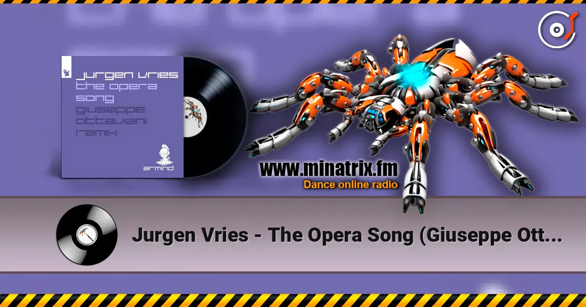 Jurgen Vries - The Opera Song (Giuseppe Ottaviani Remix) listen online in high quality | Minatrix.FM