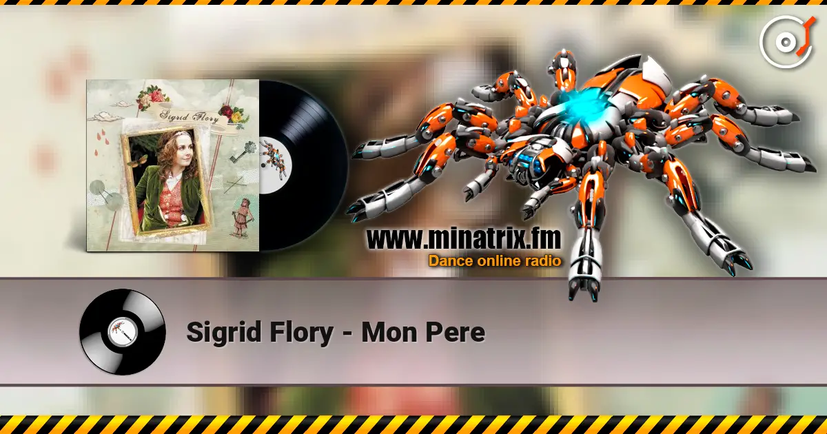 Sigrid Flory - Mon Pere listen online in high quality | Minatrix.FM