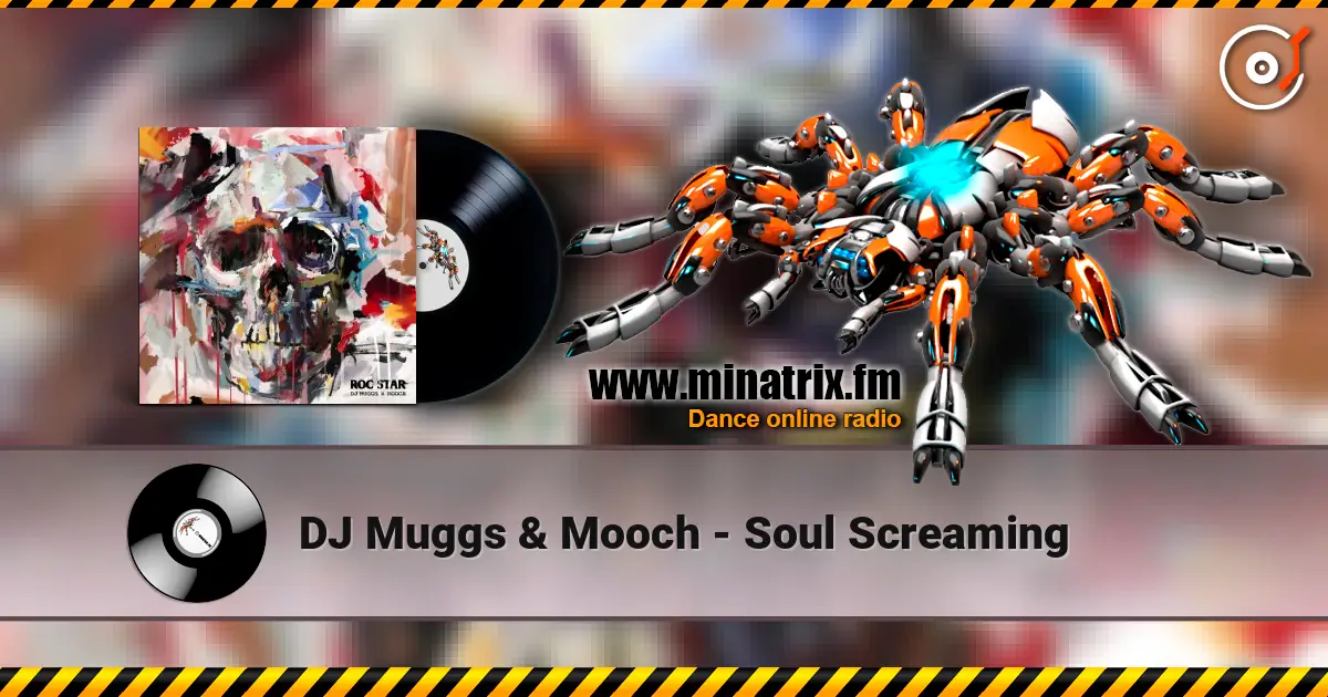 DJ Muggs & Mooch - Soul Screaming слухати онлайн у високій якості | Minatrix.FM
