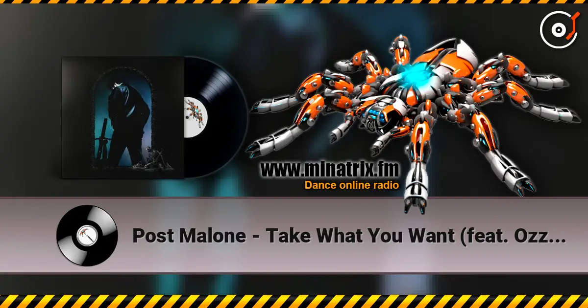 Post Malone - Take What You Want (feat. Ozzy Osbourne & Travis Scott) listen online in high quality | Minatrix.FM