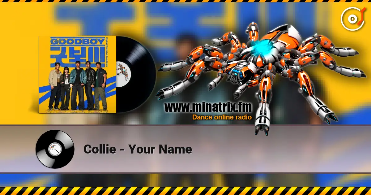 Collie - Your Name listen online in high quality | Minatrix.FM