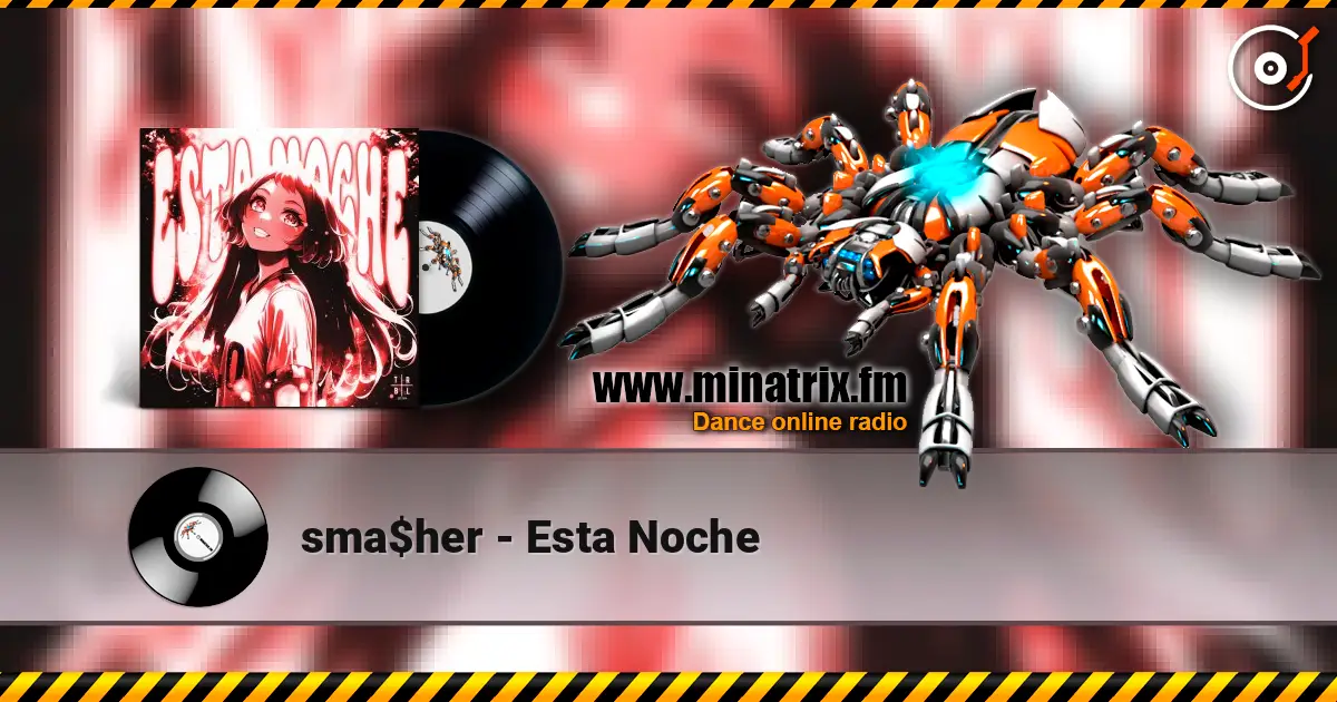 sma$her - Esta Noche listen online in high quality | Minatrix.FM
