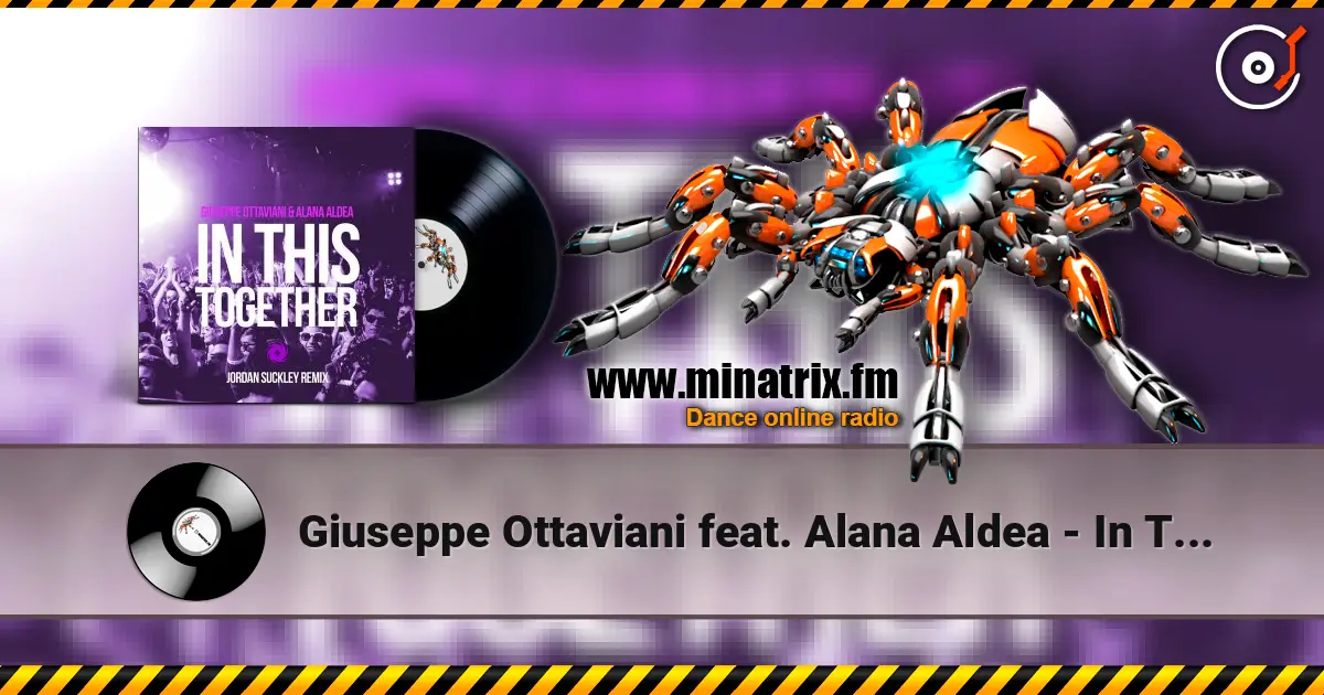 Giuseppe Ottaviani feat. Alana Aldea - In This Together (Jordan Suckley Remix) listen online in high quality | Minatrix.FM