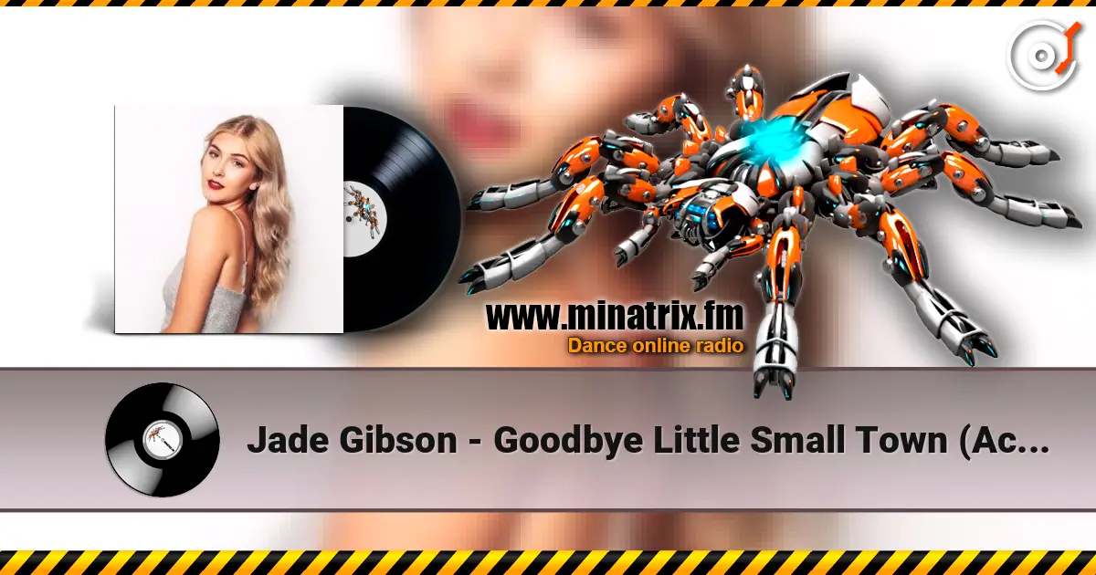 Jade Gibson - Goodbye Little Small Town (Acoustic Demo) listen online in high quality | Minatrix.FM