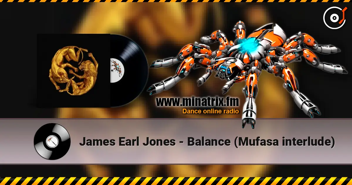 James Earl Jones - Balance (Mufasa interlude) listen online in high quality | Minatrix.FM