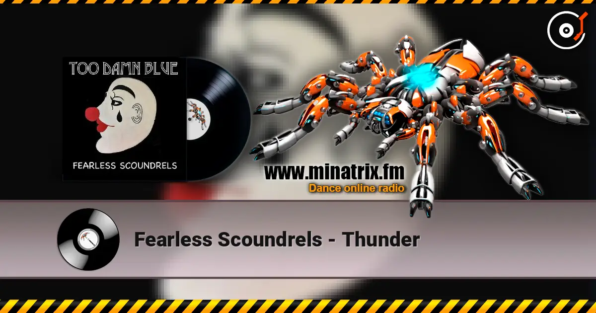 Fearless Scoundrels - Thunder listen online in high quality | Minatrix.FM