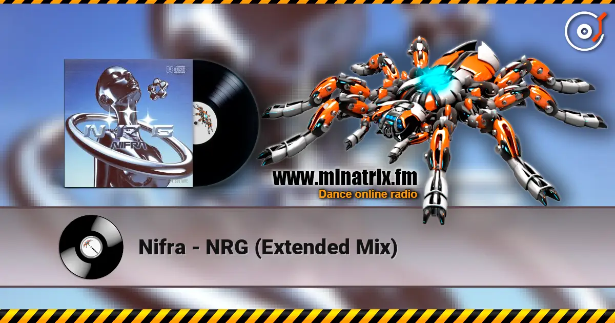 Nifra - NRG (Extended Mix) listen online in high quality | Minatrix.FM