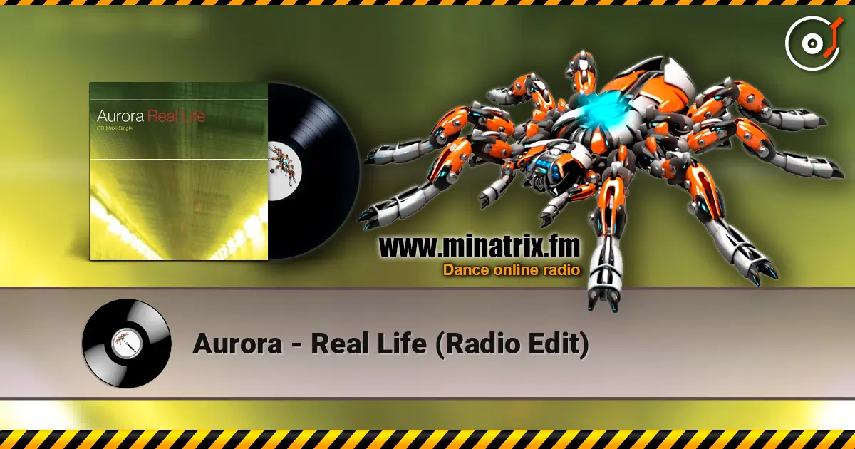 Aurora - Real Life (Radio Edit) listen online in high quality | Minatrix.FM
