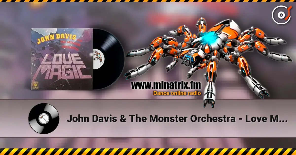 John Davis & The Monster Orchestra - Love Magic слухати онлайн у високій якості | Minatrix.FM