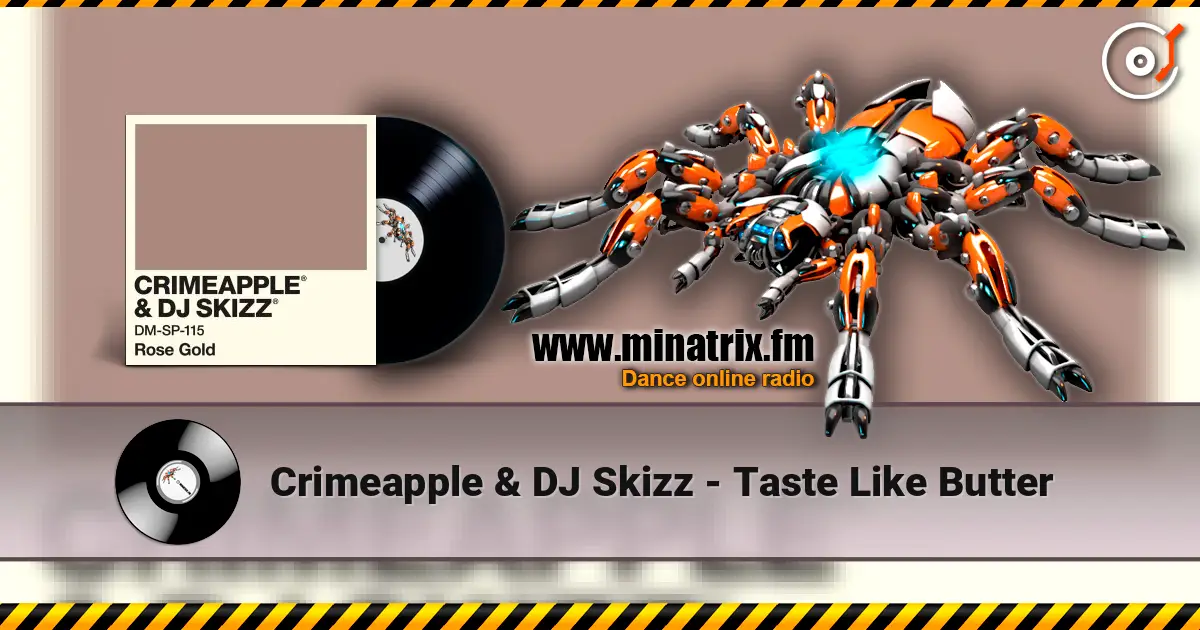Crimeapple & DJ Skizz - Taste Like Butter слухати онлайн у високій якості | Minatrix.FM