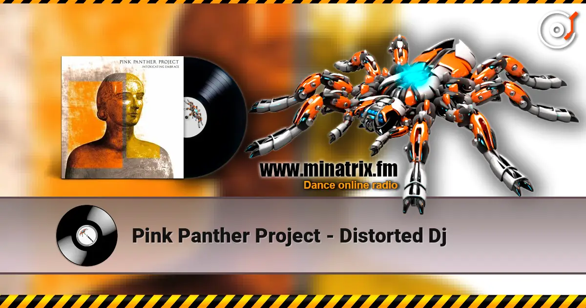 Pink Panther Project - Distorted Dj listen online in high quality | Minatrix.FM