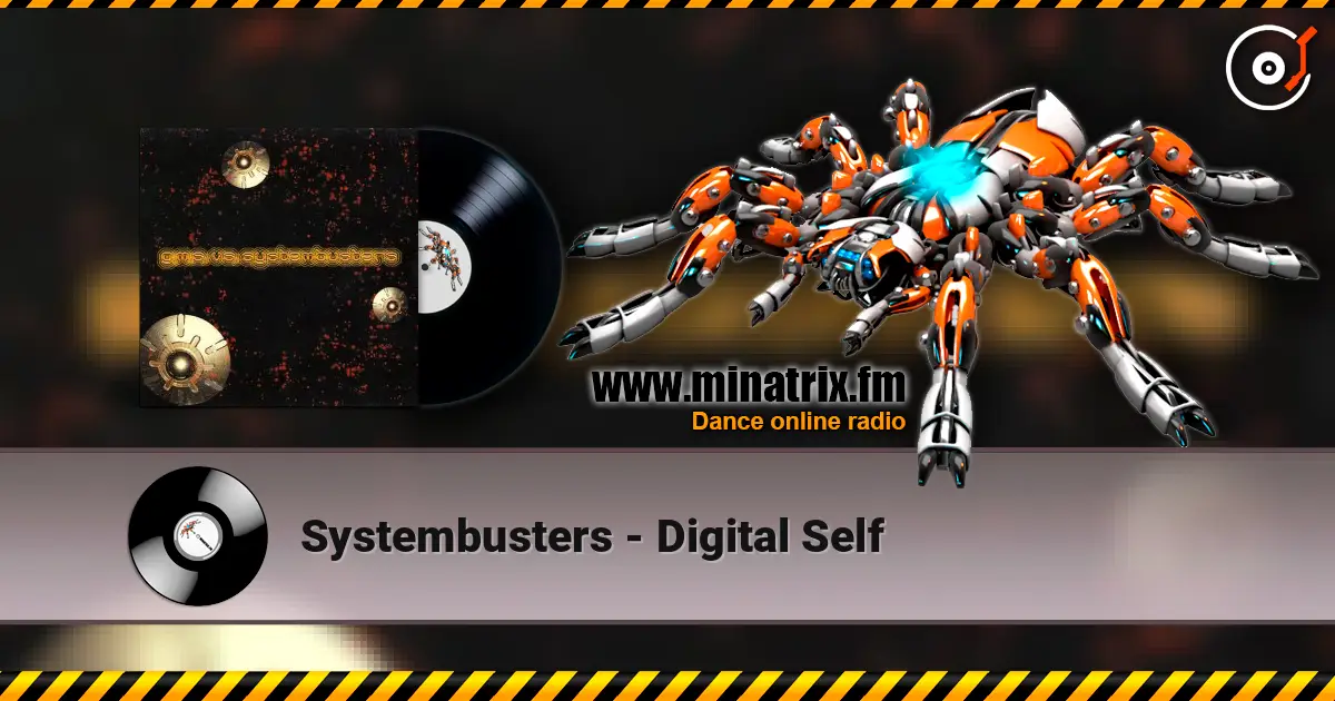 Systembusters - Digital Self listen online in high quality | Minatrix.FM