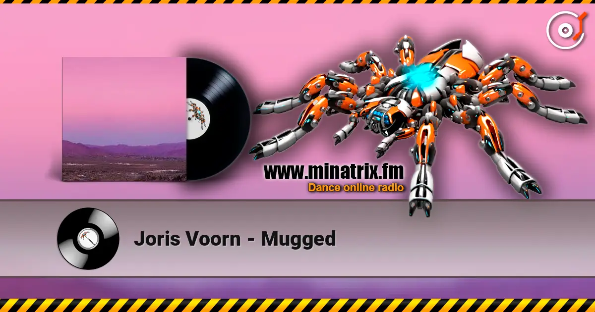 Joris Voorn - Mugged listen online in high quality | Minatrix.FM