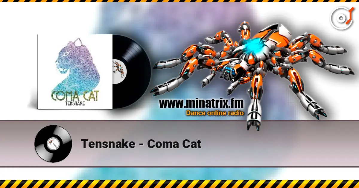 Tensnake - Coma Cat listen online in high quality | Minatrix.FM