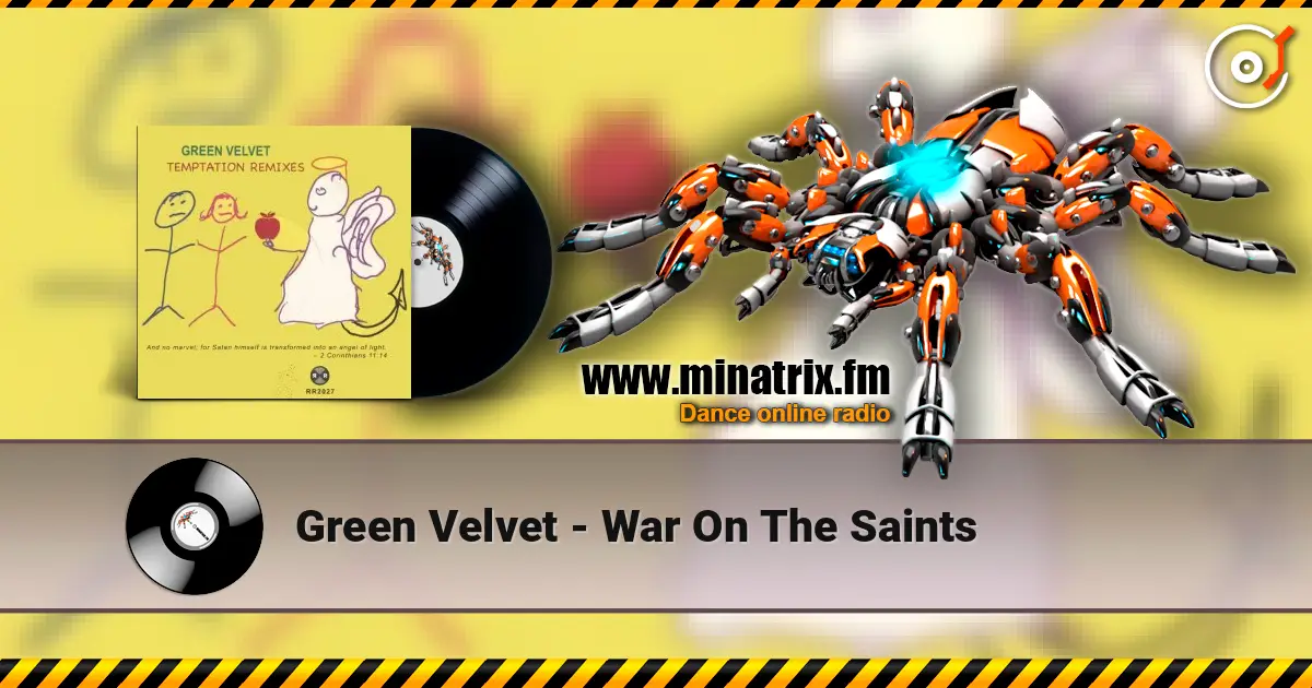 Green Velvet - War On The Saints listen online in high quality | Minatrix.FM
