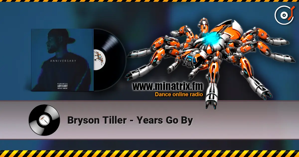 Bryson Tiller - Years Go By listen online in high quality | Minatrix.FM