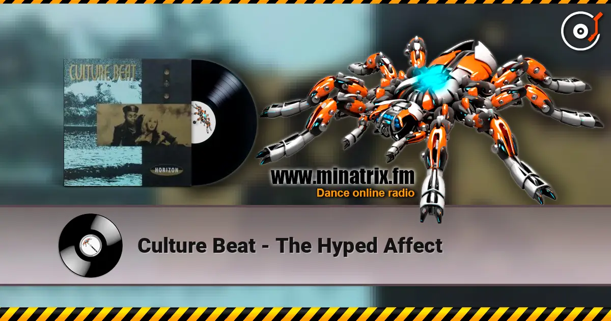 Culture Beat - The Hyped Affect listen online in high quality | Minatrix.FM