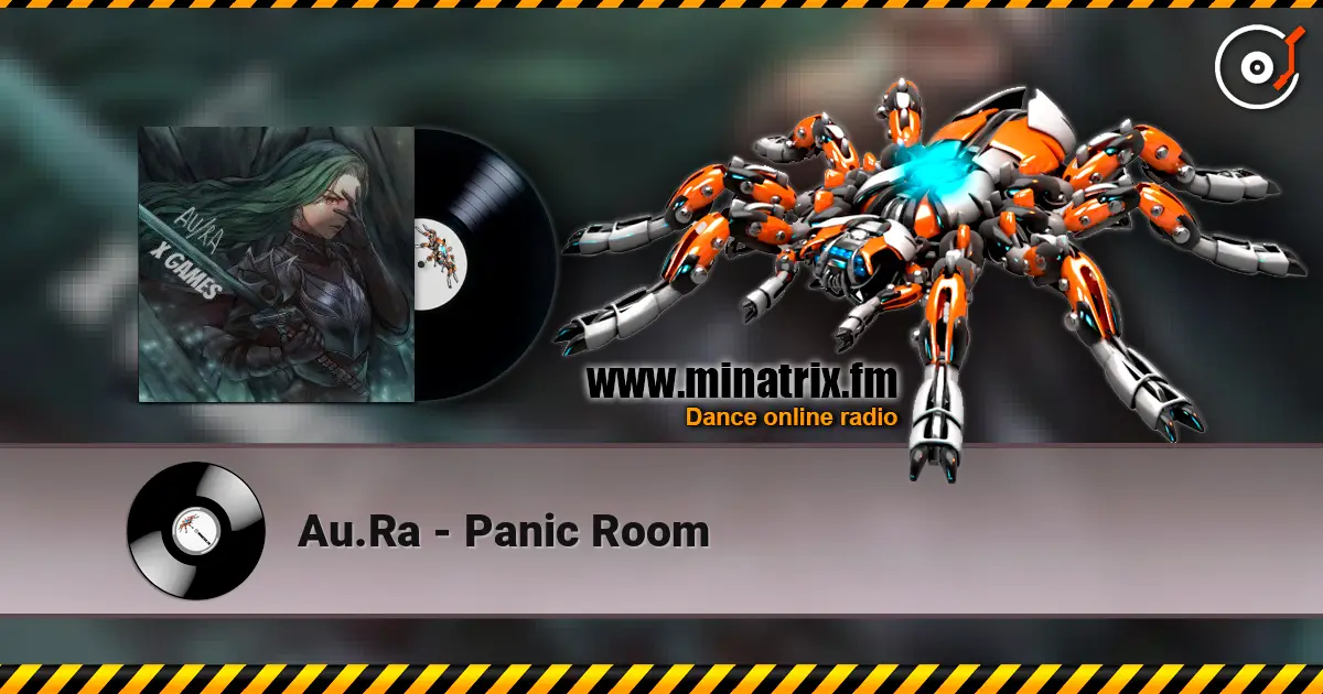 Au.Ra - Panic Room listen online in high quality | Minatrix.FM