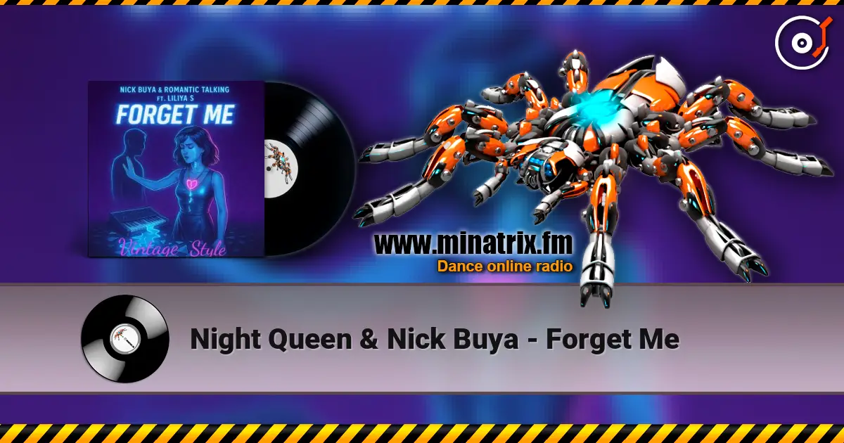 Night Queen & Nick Buya - Forget Me listen online in high quality | Minatrix.FM