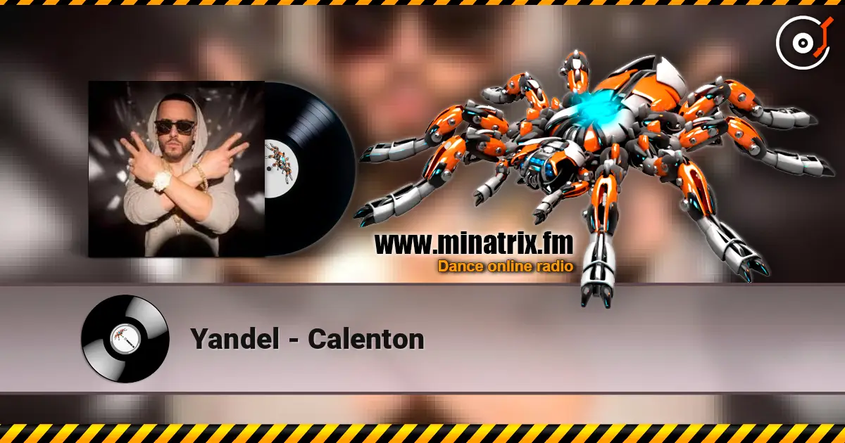 Yandel - Calenton listen online in high quality | Minatrix.FM