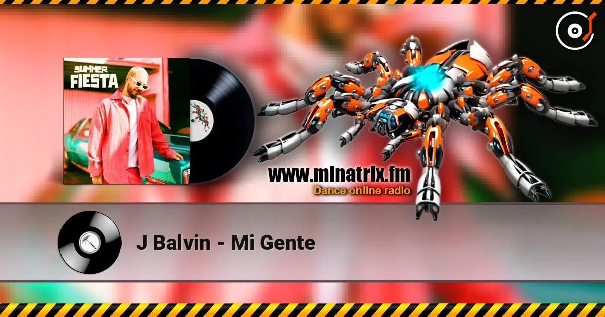J Balvin - Mi Gente listen online in high quality | Minatrix.FM