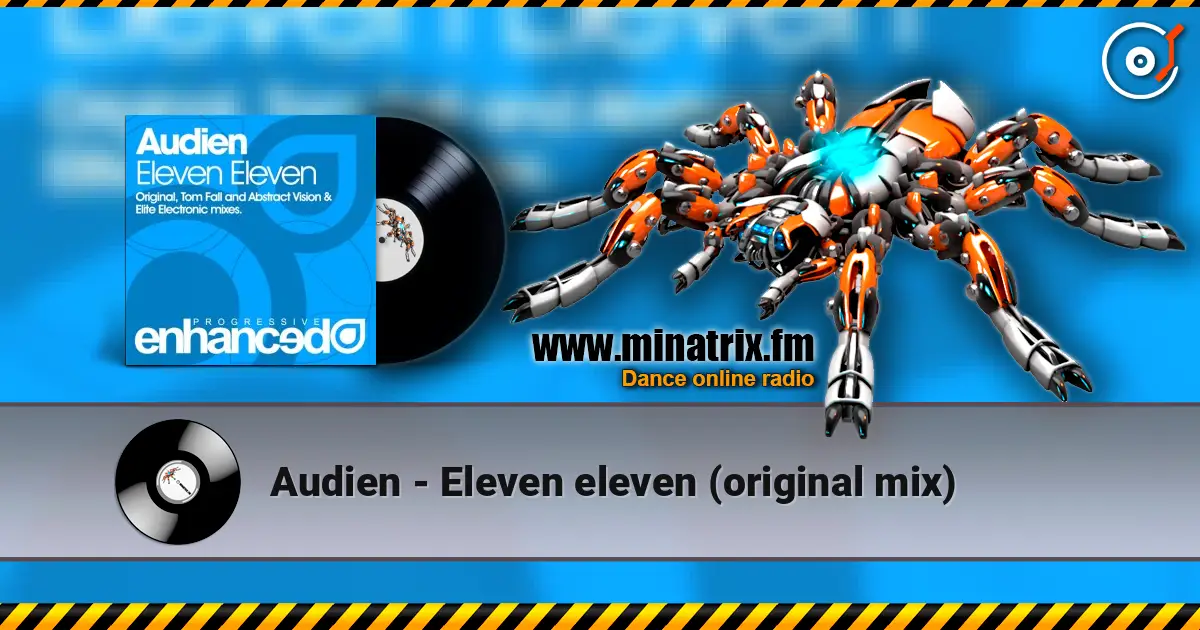 Audien - Eleven eleven (original mix) listen online in high quality | Minatrix.FM