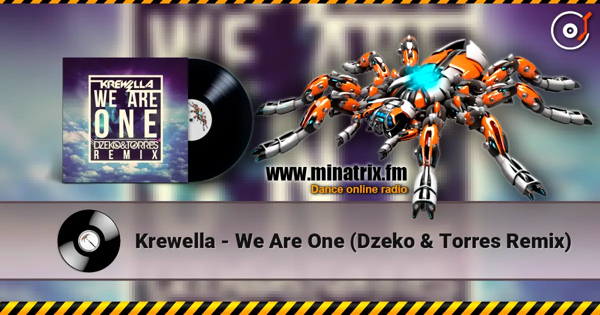 Krewella - We Are One (Dzeko & Torres Remix) listen online in high quality | Minatrix.FM