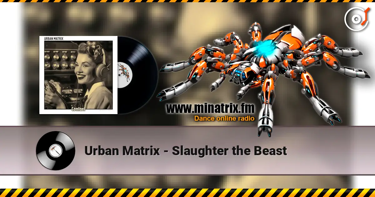 Urban Matrix - Slaughter the Beast слухати онлайн у високій якості | Minatrix.FM