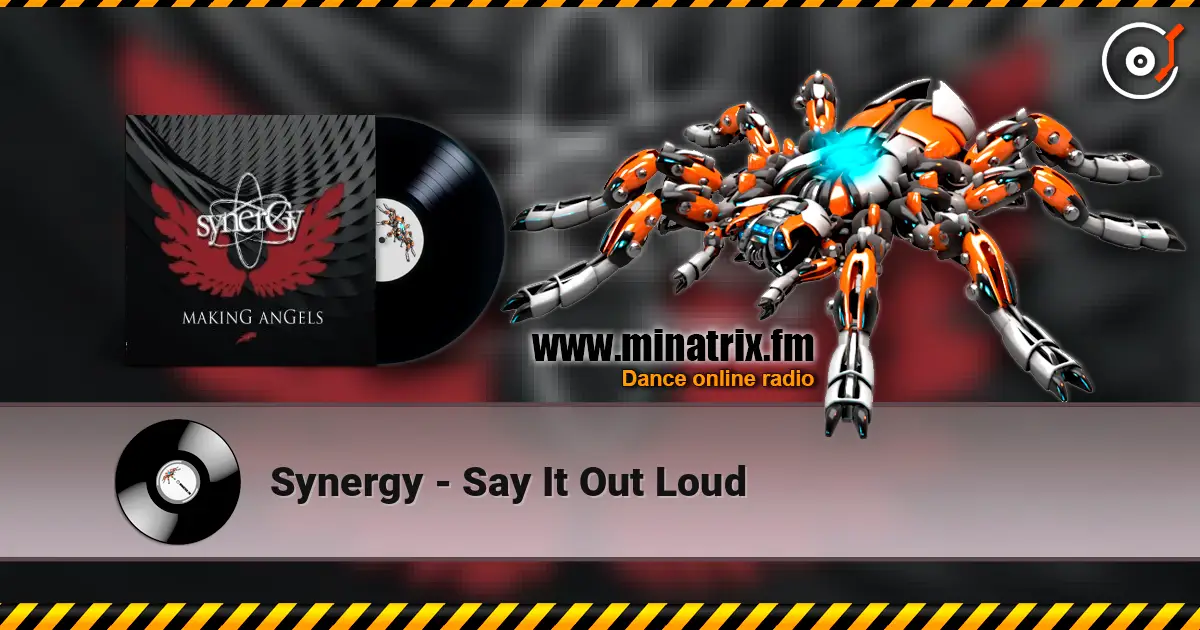 Synergy - Say It Out Loud listen online in high quality | Minatrix.FM