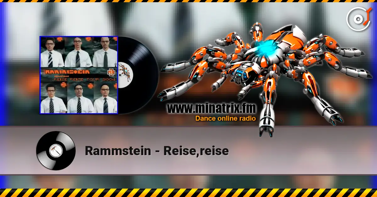 Rammstein - Reise,reise listen online in high quality | Minatrix.FM