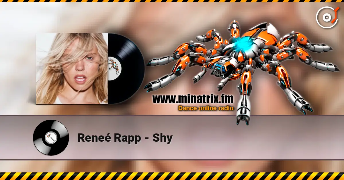 Reneé Rapp - Shy listen online in high quality | Minatrix.FM