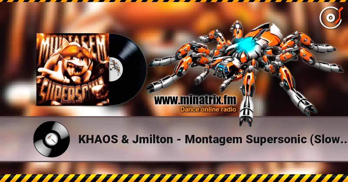 KHAOS & Jmilton - Montagem Supersonic (Slowed) listen online in high quality | Minatrix.FM