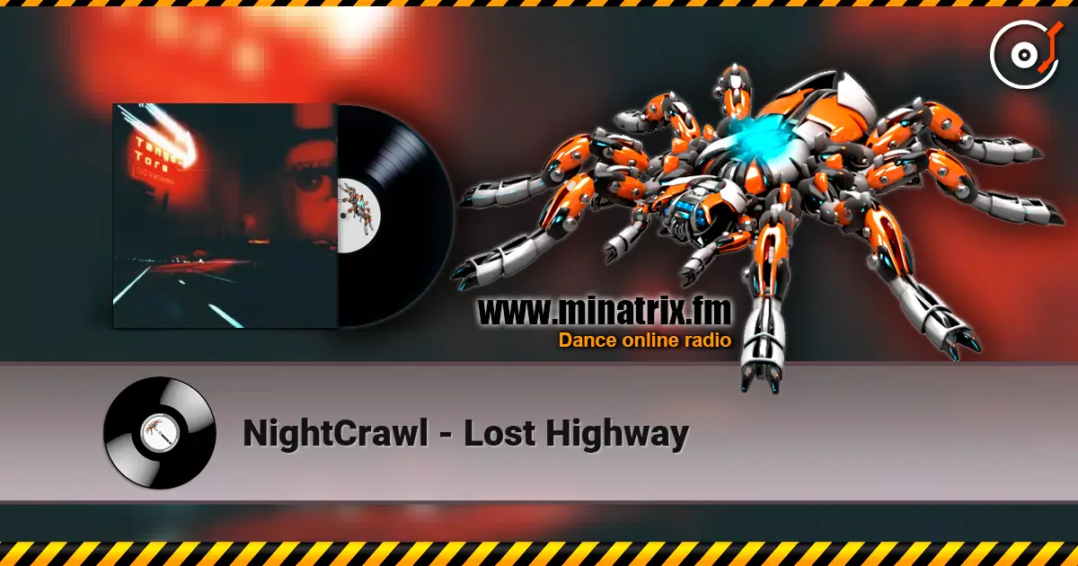 NightCrawl - Lost Highway listen online in high quality | Minatrix.FM