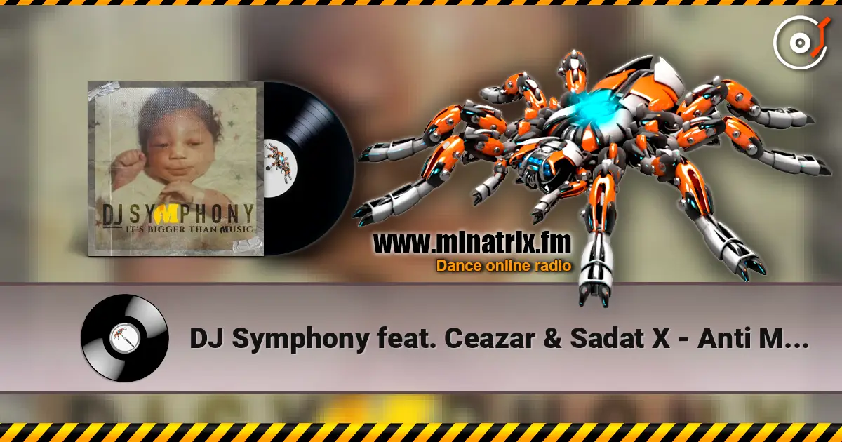 DJ Symphony feat. Ceazar & Sadat X - Anti Mumble Rap слухати онлайн у високій якості | Minatrix.FM
